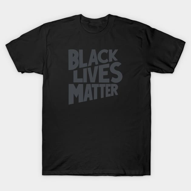 Black Lives Matter T-Shirt by Midnight Run Studio